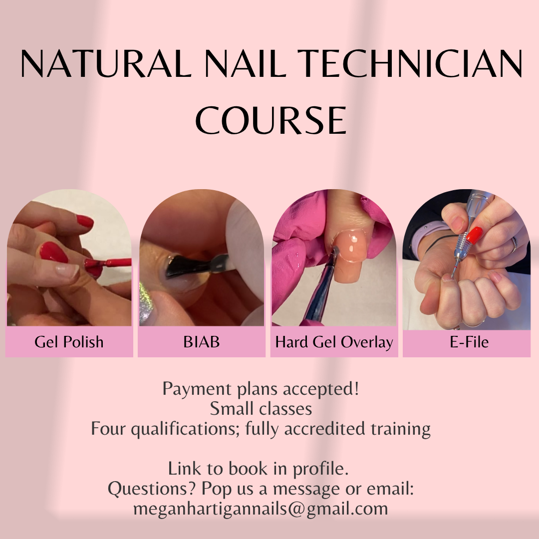 Gel Polish, BIAB, Hard Gel Overlay and E-File pictured here to advertise Megan Hartigan Nails & Beauty Natural Nail Technician Course in Charleville, Co. Cork