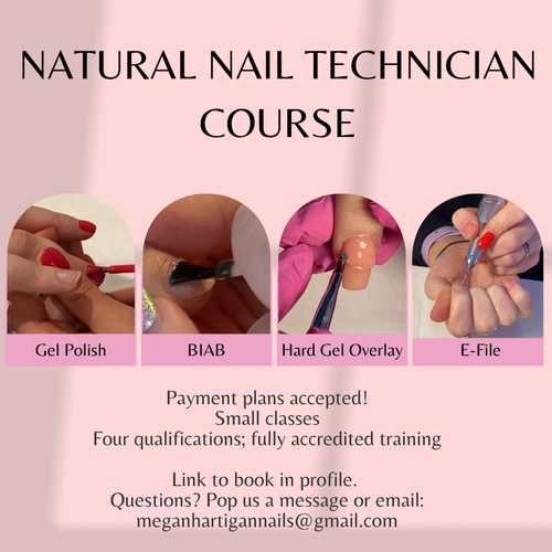 Gel Polish, BIAB, Hard Gel Overlay and E-File pictured here to advertise Megan Hartigan Nails & Beauty Natural Nail Technician Course in Charleville, Co. Cork